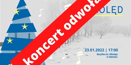 Powiększ grafikę: Plakat promujący charytatywny koncert kolęd z napisaem "Koncert odwołany"