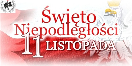 Powiększ grafikę: Plakat w biało-czerwonych barwach z napisem "Święto Niepodległości 11 listopada". W tle orzeł w koronie.