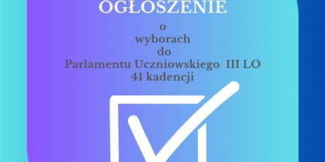 Powiększ grafikę: Grafika promująca wybory do Parlamentu Uczniowskiego